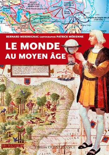 Le monde au Moyen Age