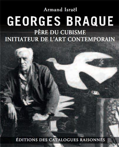 Georges Braque : père du cubisme, initiateur de l'art contemporain