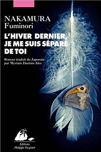 L'hiver dernier, je me suis séparé de toi