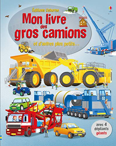 Mon livre des gros camions : et d'autres plus petits...