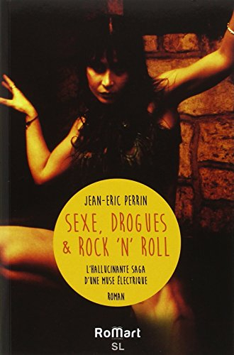 Sex, drogue et rock'n'roll