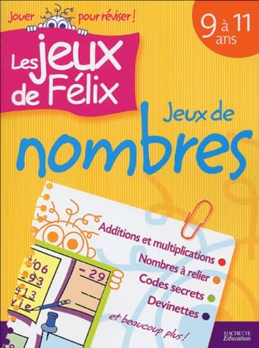 Jeux de nombres 9 à 11 ans : additions et multiplications, nombres à relier, codes secrets, devinett