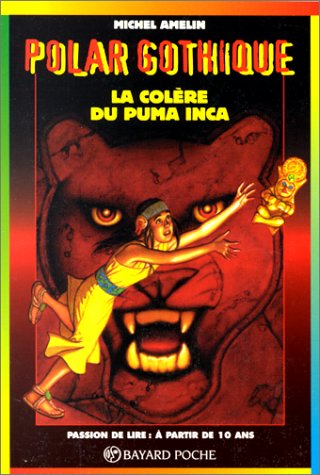 La colère du puma inca
