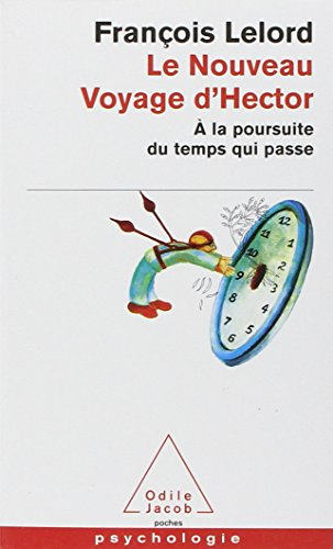 Le nouveau voyage d'Hector : à la poursuite du temps qui passe