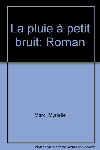 La pluie à petit bruit