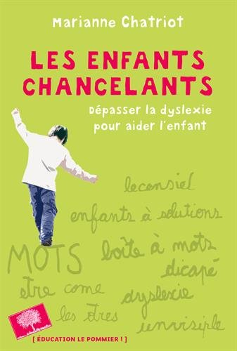 Les enfants chancelants : dépasser la dyslexie pour aider l'enfant