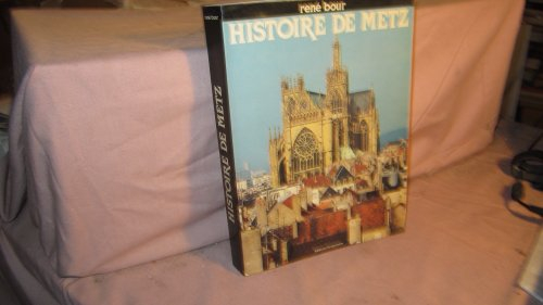 histoire de metz