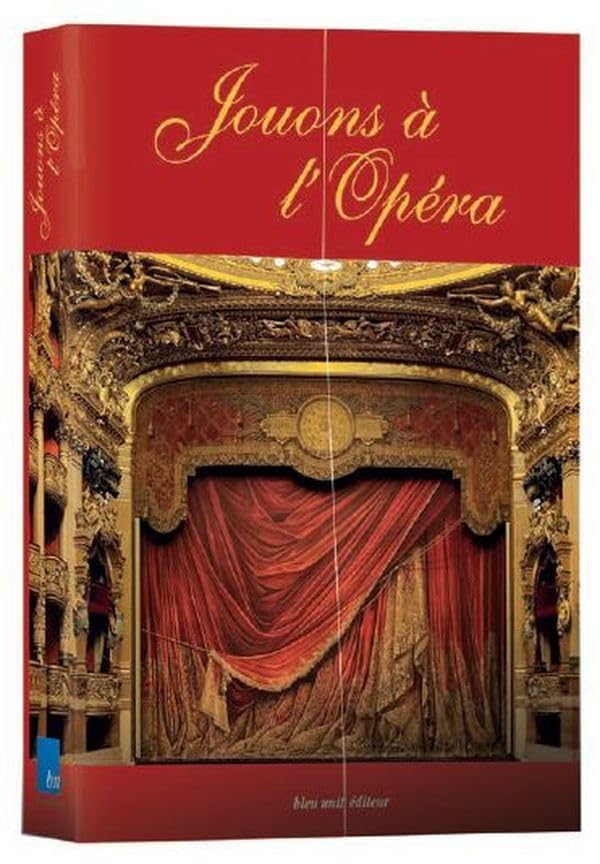 Jouons à l'opéra