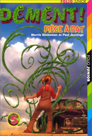 Dément !. Vol. 5. Piège à rats