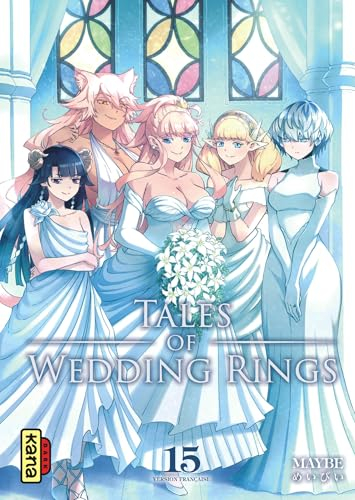 Tales of wedding rings. Vol. 15