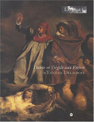 Dante et Virgile aux Enfers : exposition, Paris, Louvre, 2004