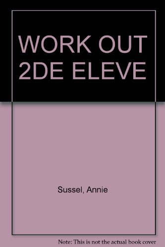 Work out, anglais, classe de 2e