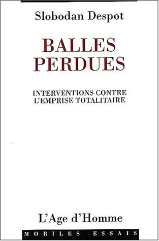 Balles perdues : interventions 1990-2002