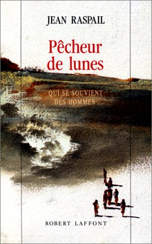 Pêcheur de lunes : qui se souvient des hommes