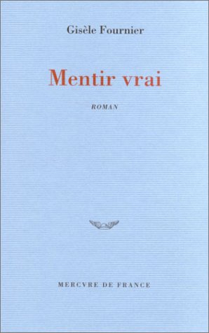 Mentir vrai
