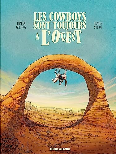 Les cow-boys sont toujours à l'Ouest