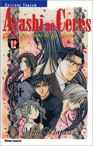 Ayashi no Ceres : un conte de fées adulte. Vol. 12