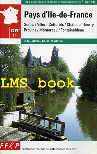 gr 11, 11 a, 11 b, pays d'Île-de-france...