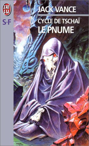 Cycle de Tschaï. Vol. 4. Le Pnume