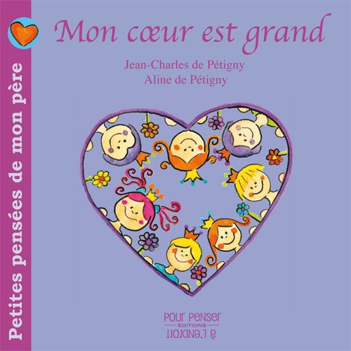 Mon coeur est grand