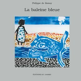 La baleine bleue : conte