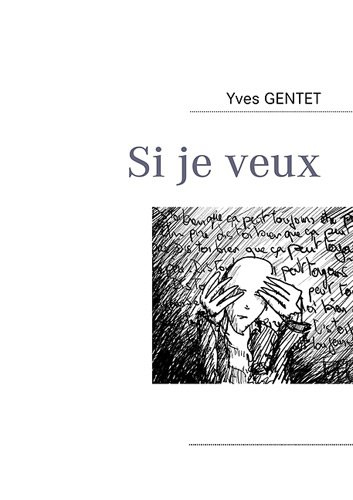 Si Je Veux