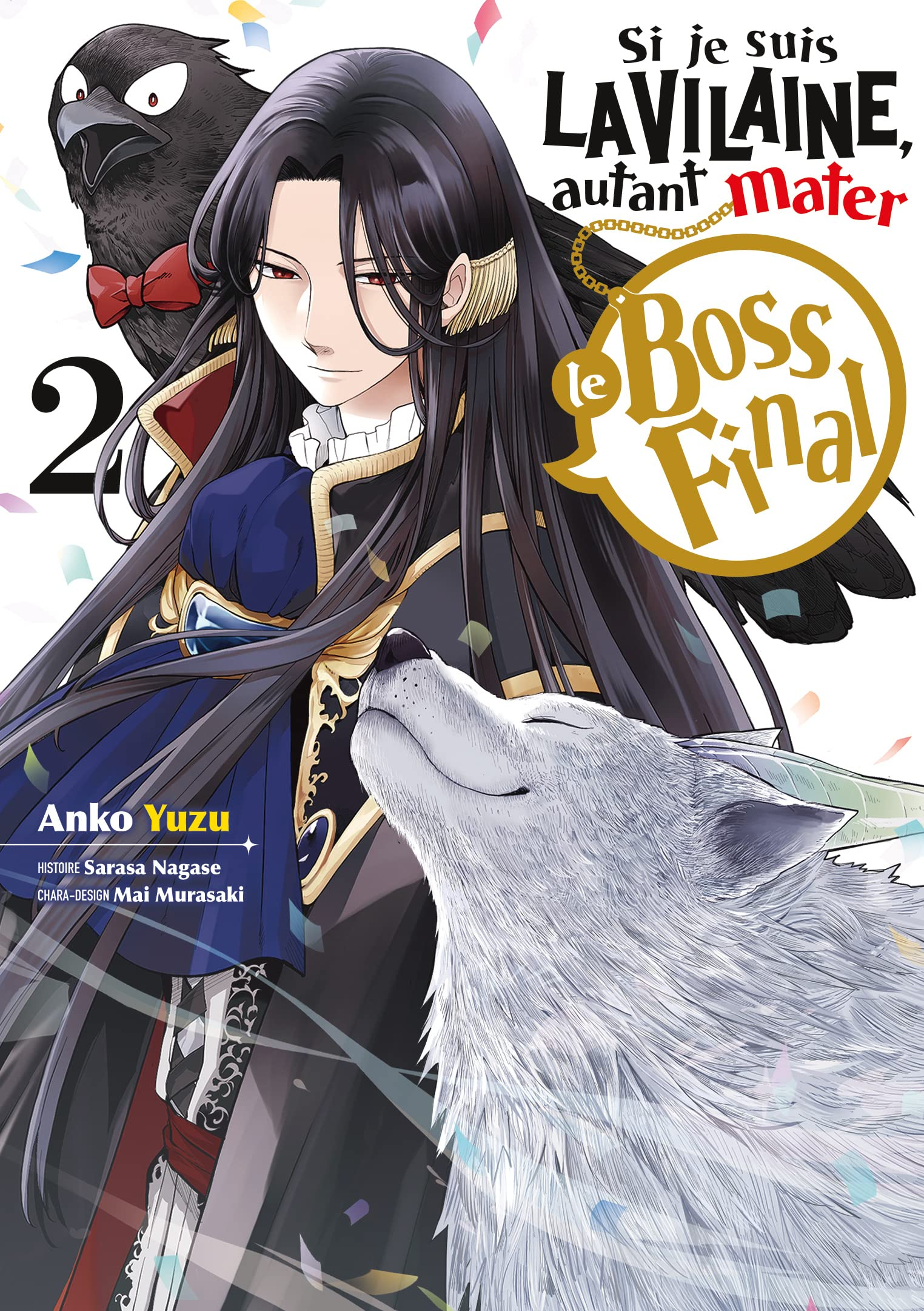 Si je suis la vilaine, autant mater le boss final. Vol. 2