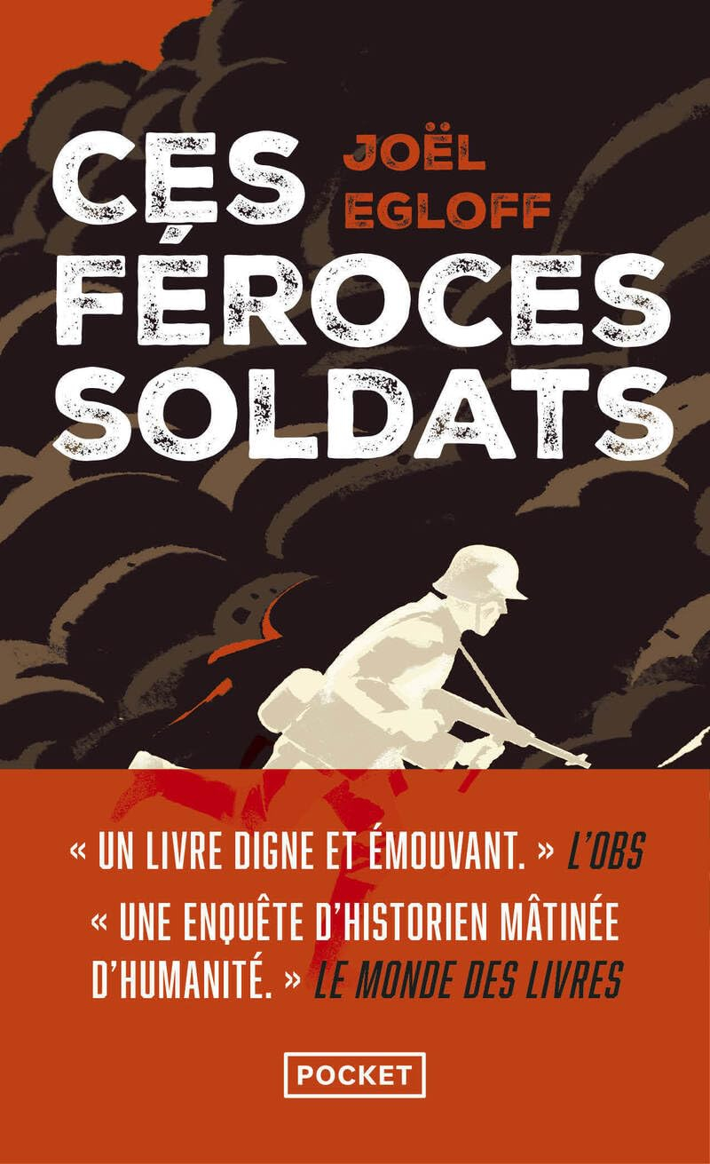 Ces féroces soldats