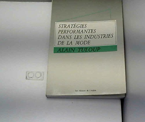 stratégies performantes dans les industries de la mode