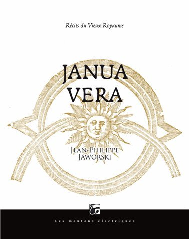 Janua Vera : récits du vieux royaume