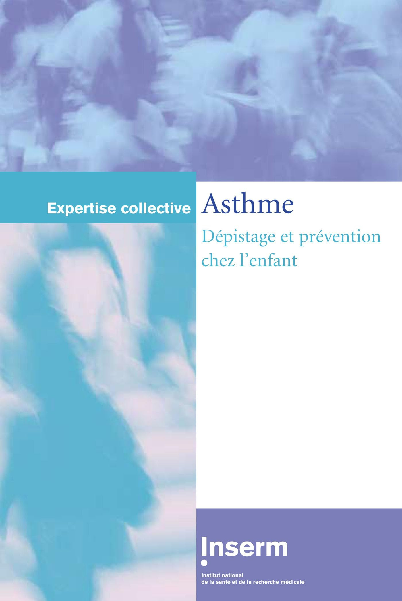 Asthme : dépistage et prévention chez l'enfant