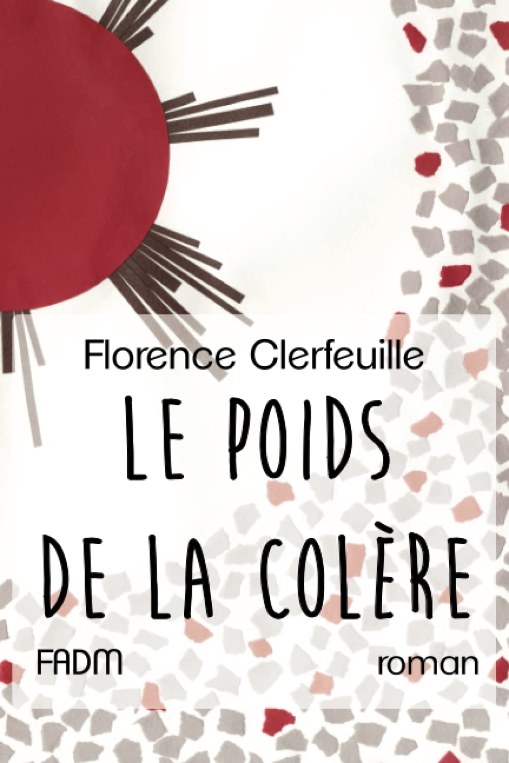 Le Poids de la colère