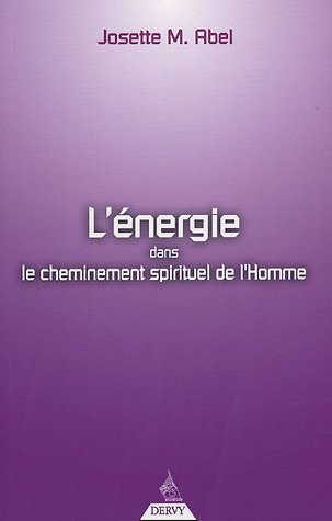 L'énergie dans le cheminement spirituel de l'homme