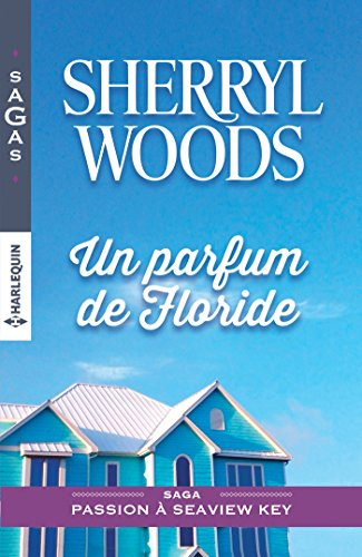 Un parfum de Floride : passion à Seaview Key
