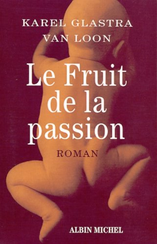 Le fruit de la passion