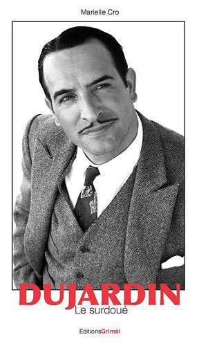 Jean Dujardin : le surdoué