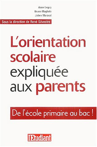 L'orientation scolaire expliquée aux parents : de l'école primaire au bac