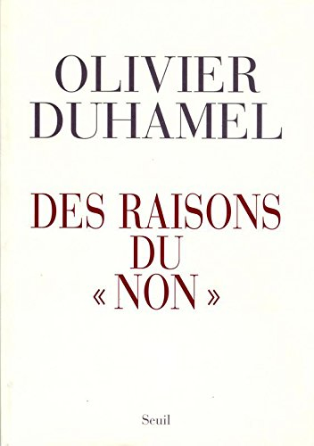 Des raisons du non