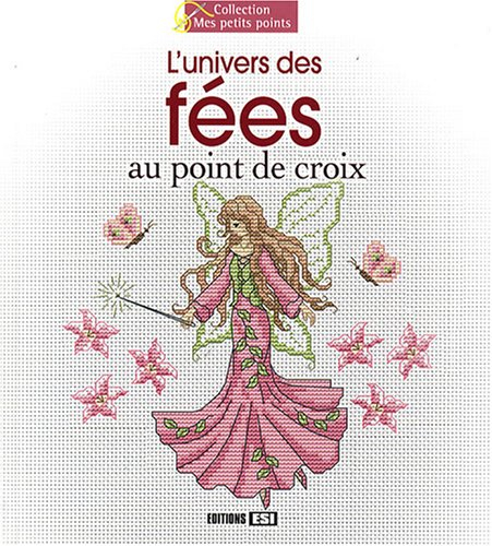 L'univers des fées au point de croix