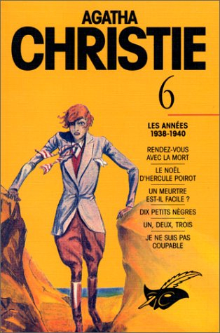 Agatha Christie. Vol. 6. Les Années 1938-1940