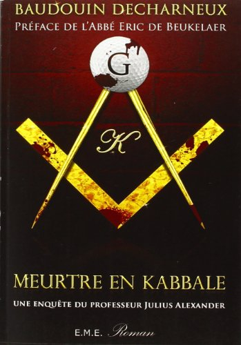 Meurtre en Kabbale : une enquête du professeur Julius Alexander