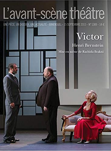 Avant-scène théâtre (L'), n° 1389. Victor