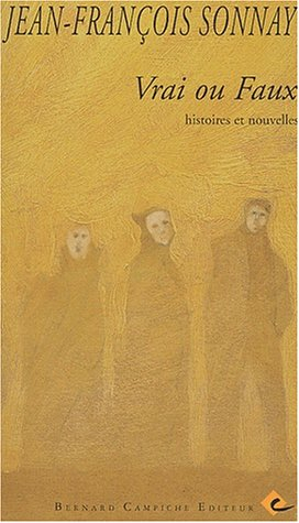 Vrai ou faux : histoires et nouvelles