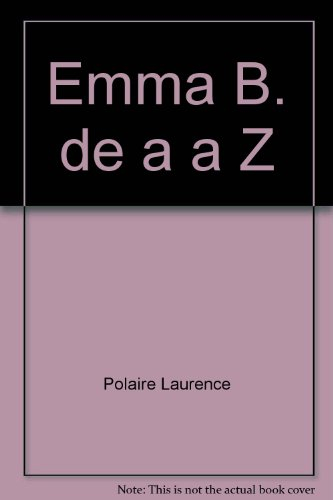 emma b. de a a z