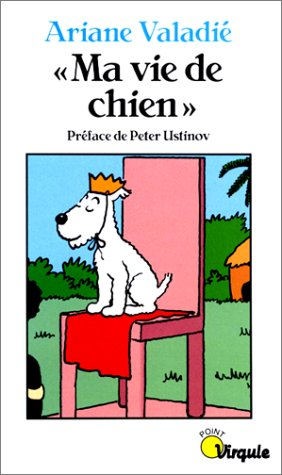 Ma vie de chien