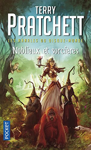 Les annales du Disque-monde. Vol. 14. Nobliaux et sorcières