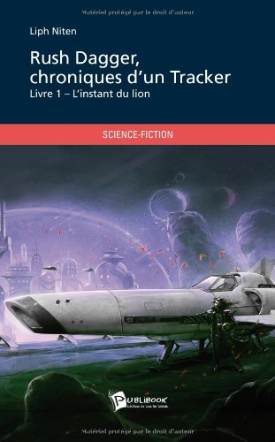 rush dagger - chroniques d'un tracker