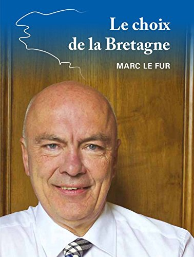 Le choix de la Bretagne