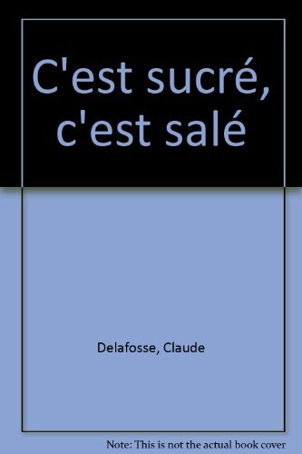 Dis-moi pourquoi c'est sucré, c'est salé