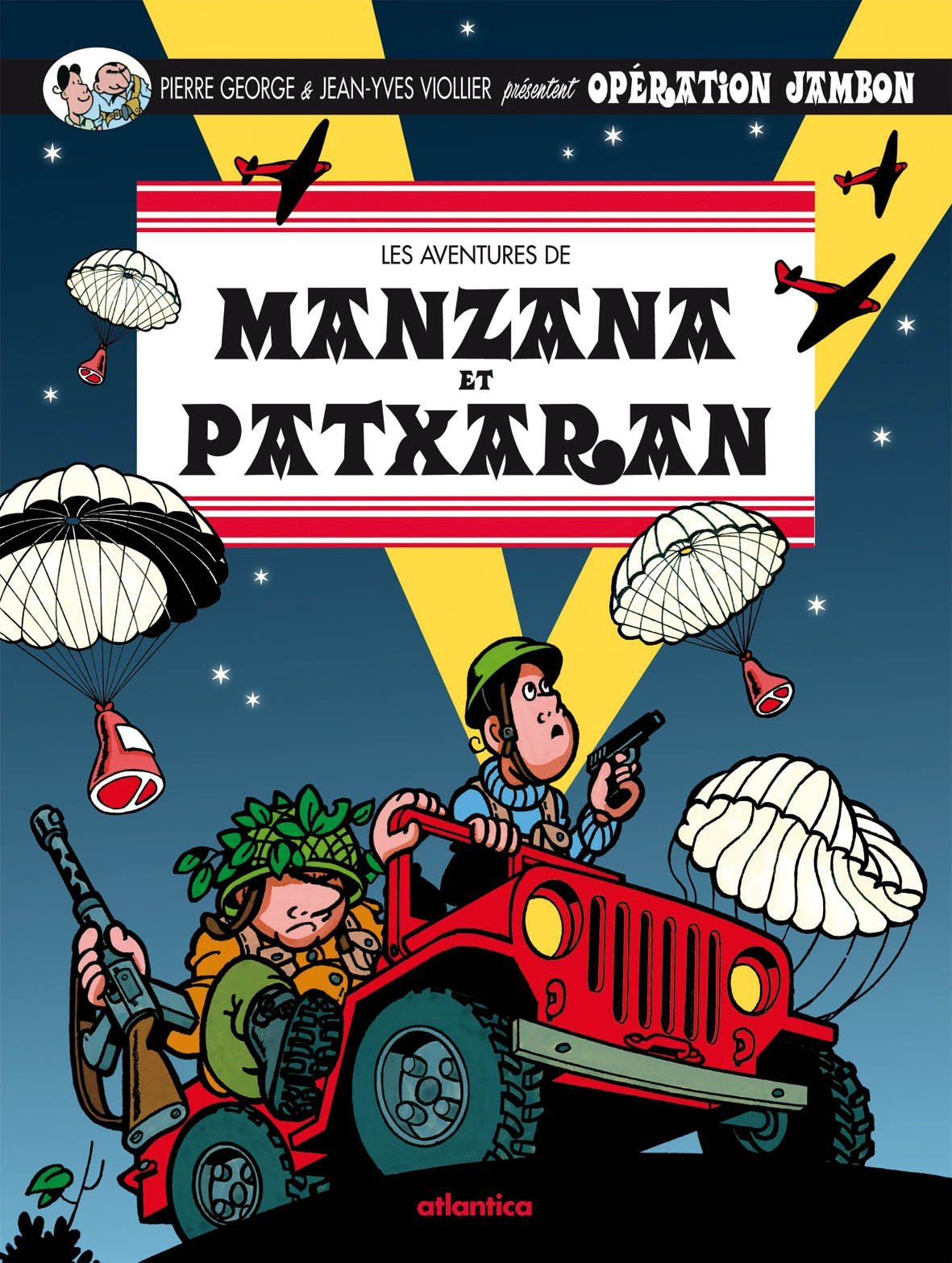 Les aventures de Manzana et Patxaran. Vol. 3. Opération Jambon